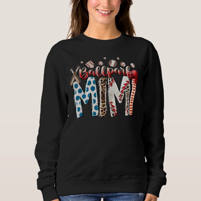 Ballpark Mimi Proud Baseball Softball Player Mothe Sweatshirt (Front)