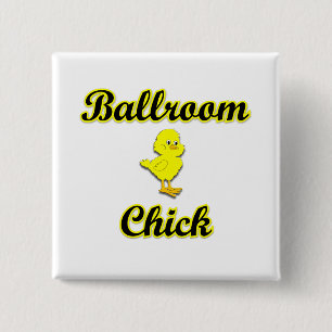 Ballroom Chick 15 Cm Square Badge