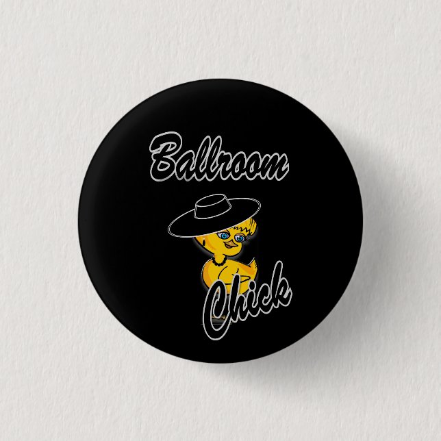 Ballroom Chick #4 3 Cm Round Badge (Front)