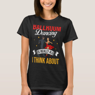 Ballroom Dancing Beginner Music Dancer Lessons 1 T-Shirt