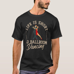 Ballroom Dancing Beginner Music Dancer Lessons T-Shirt