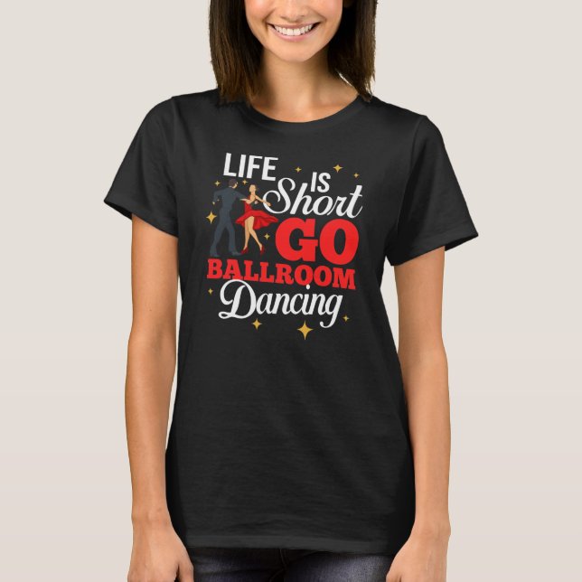 Ballroom Dancing Beginner Music Dancer Lessons  T-Shirt (Front)