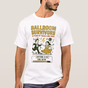 BALLROOM SURVIVORS – 10 YEARS T-Shirt
