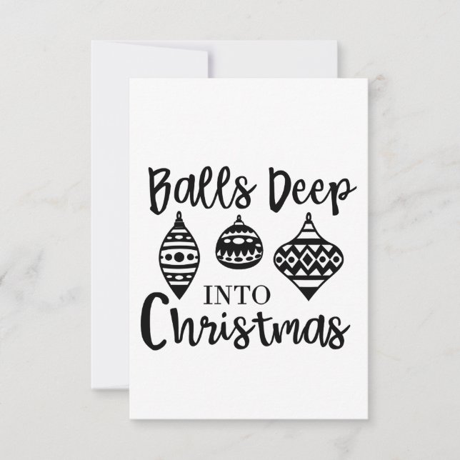 Balls Deep Into Christmas Funny Christmas Xmas  Invitation (Front)