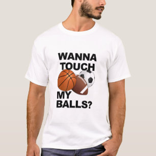 Balls shirt - choose style & colour