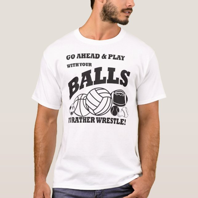 balls T-Shirt (Front)