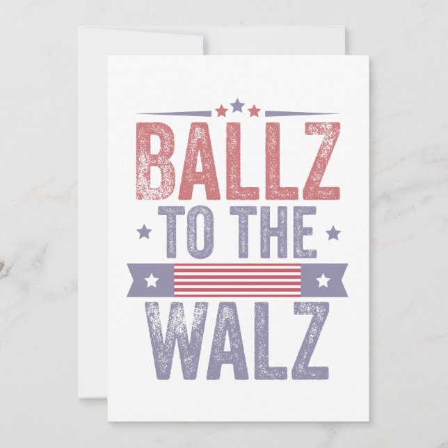 Ballz to the Walz Harris Waltz 2024 Election   Invitation (Front)
