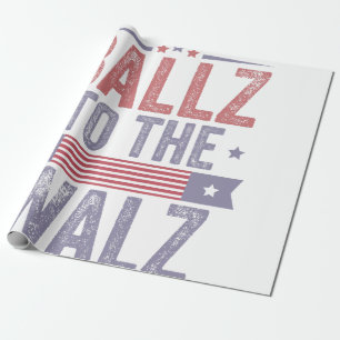 Ballz to the Walz Harris Waltz 2024 Election Wrapping Paper