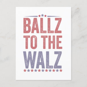 Ballz To the Walz Harris Walz Election 2024 Announcement Postcard