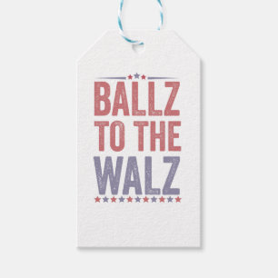 Ballz To the Walz Harris Walz Election 2024 Gift Tags
