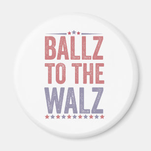 Ballz To the Walz Harris Walz Election 2024 Magnet