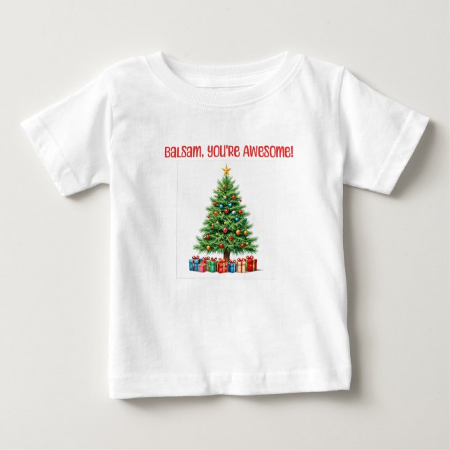 Balsam you’re awesome baby T-Shirt (Front)