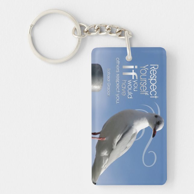 Baltasar Gracian Inspirational Quote "Respect" Key Ring (Front)