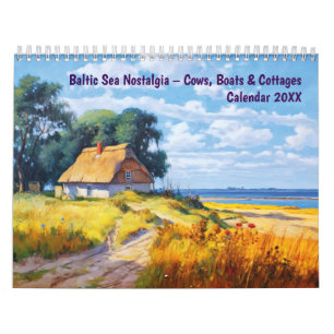 Baltic Sea Nostalgia – Cows, Boats & Cottages Calendar