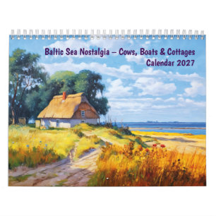 Baltic Sea Nostalgia – Cows, Boats & Cottages Calendar