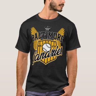 Baltimore Canaries T-Shirt