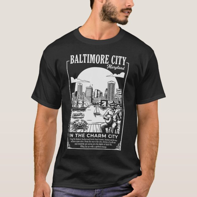 Baltimore City Maryland In The Charm City T-Shirt (Front)