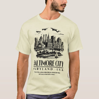 Baltimore City Maryland USA T-Shirt