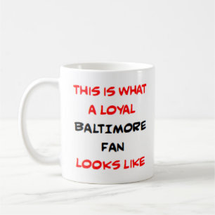 baltimore fan, loyal coffee mug