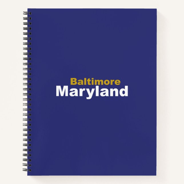 Baltimore, Maryland Spiral Notebook (Front)