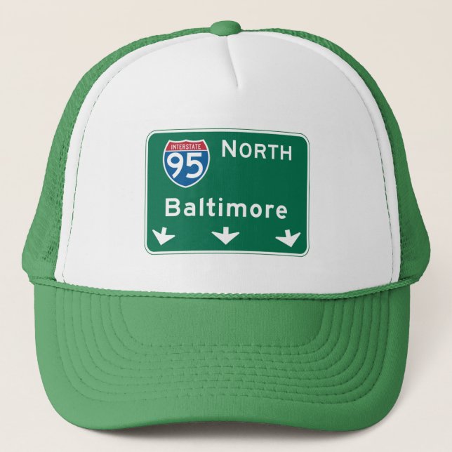 Baltimore, MD Road Sign Trucker Hat (Front)
