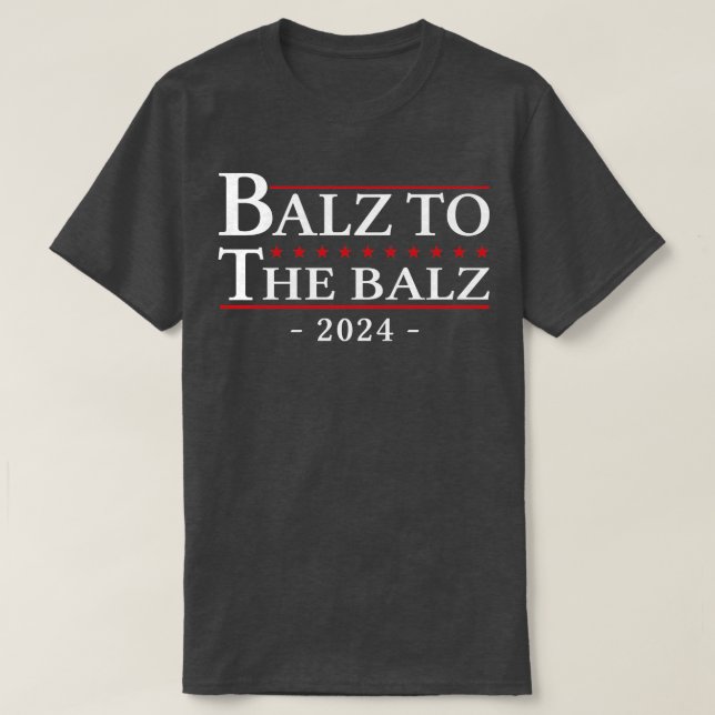 Balz To The Walz Walz 2024 TShirt 2 (Design Front)
