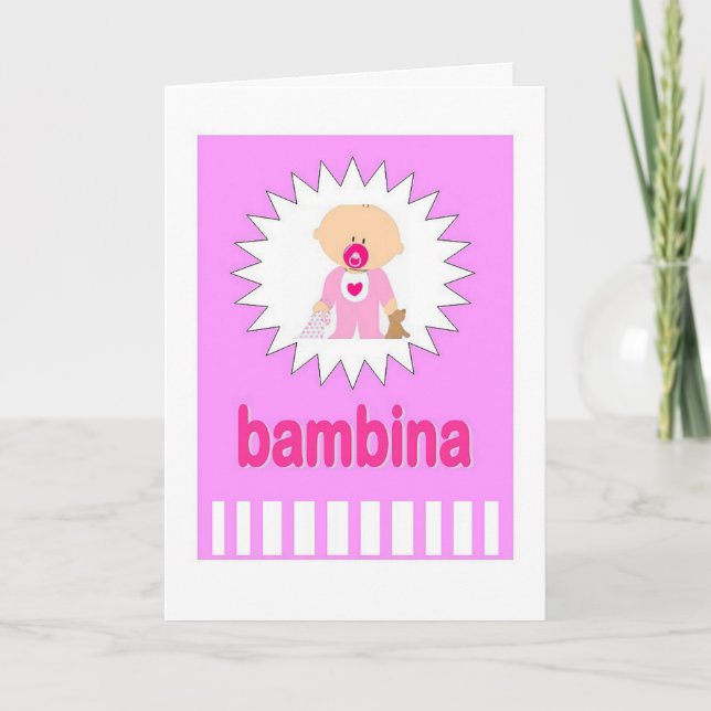 Bambina - New Baby Girl in Italian Card (Front)