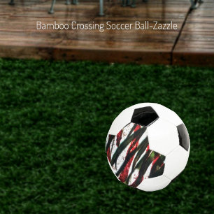 Bamboo Crossing  Soccer Ball