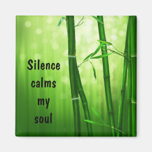 Bamboo - Silence Calms My Soul Magnet