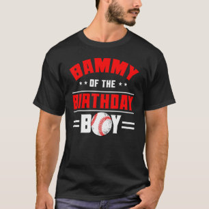 Bammy Of The Birthday Boy Baseball Theme Family Bd T-Shirt