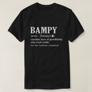 Bampy Definition Funny Meaning Cool Grandpa Gift T-Shirt