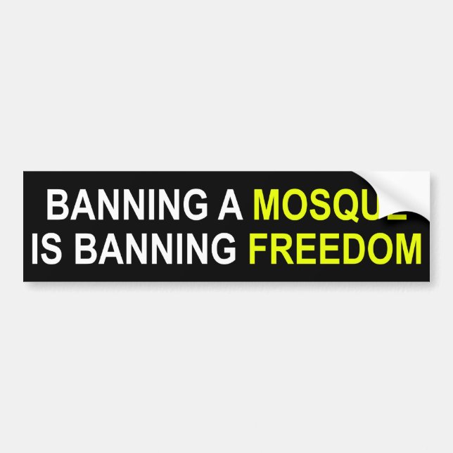 Ban a Mosque? Ban Freedom Sticker (Front)