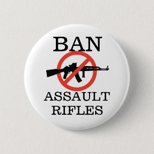 Ban Assault Rifles 6 Cm Round Badge