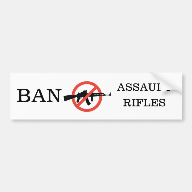 Ban Assault Rifles Bumper Sticker (Front)