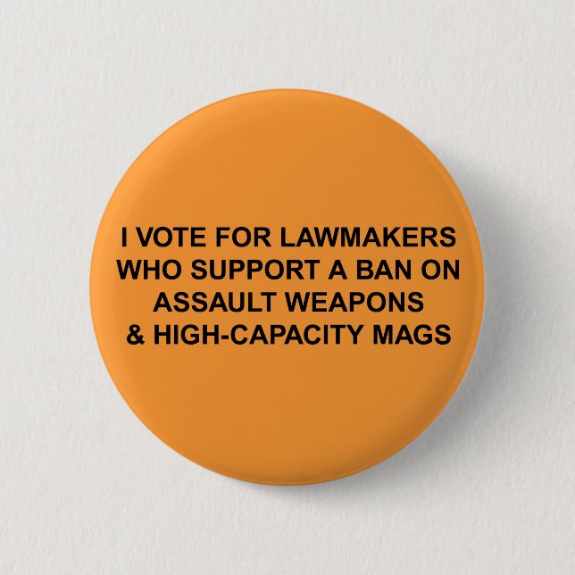 Ban Assault Weapons Button (Front)
