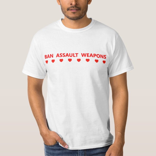 Ban Assault Weapons T-Shirt (Front)