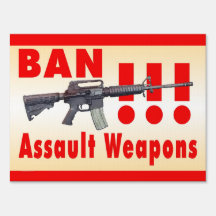 Ban Assault Weapons Yard Sign