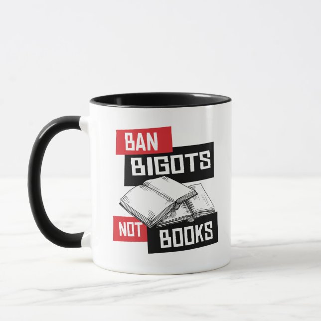 Ban Bigots Not Books Mug (Left)