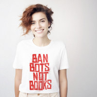 Ban Bots Not Books