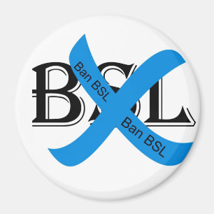 Ban BSL magnet