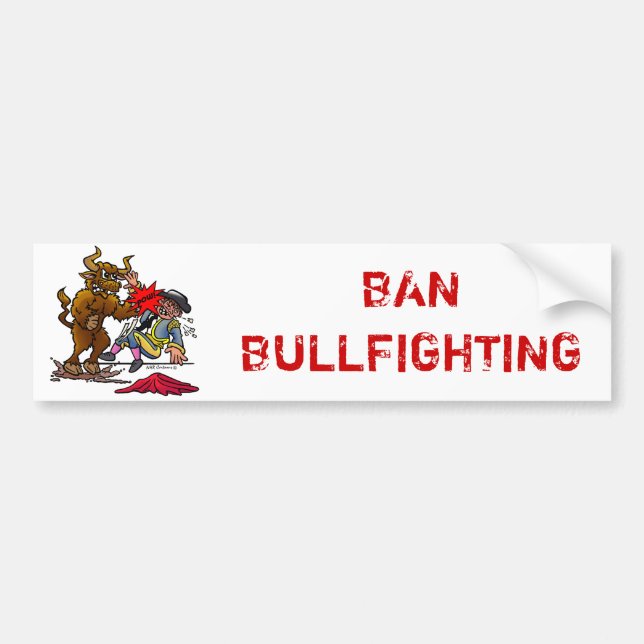 BAN BULLFIGHTING BUMPER STICKER (Front)