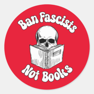 Ban Fascists Not Books Classic Round Sticker