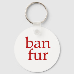 Ban Fur Key Ring