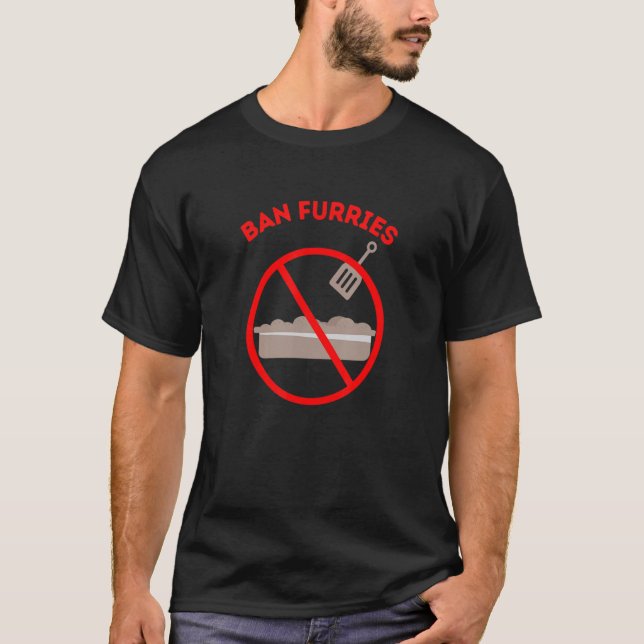 Ban Furries in Schools   No Litter Box in Bathroom T-Shirt (Front)