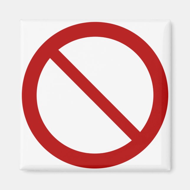 Ban or Prohibit Symbol Magnet (Front)