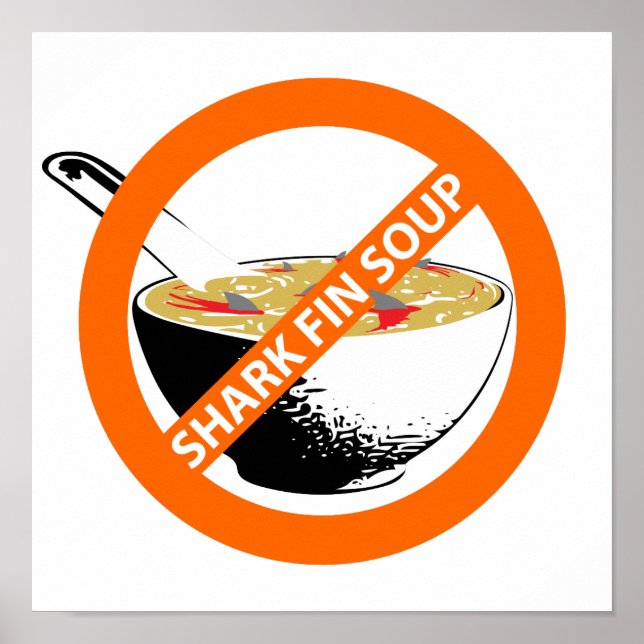 BAN SHARK FIN SOUP POSTER (Front)