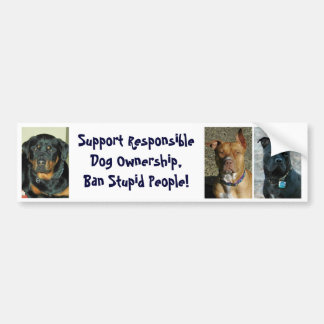 Ban Stupid People - Customised Bumper Sticker