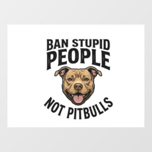 Ban Stupid People Not Pitbulls Vintage Dog Design_