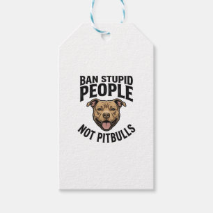 Ban Stupid People Not Pitbulls Vintage Dog Design_ Gift Tags