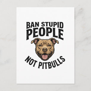 Ban Stupid People Not Pitbulls Vintage Dog Design_ Postcard